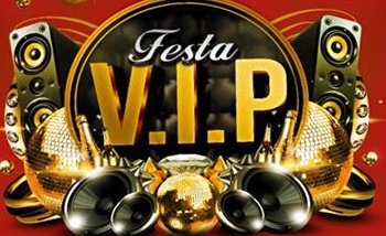 Vem aí Festa V.I.P em Sabará, dia 31 de maio!!!