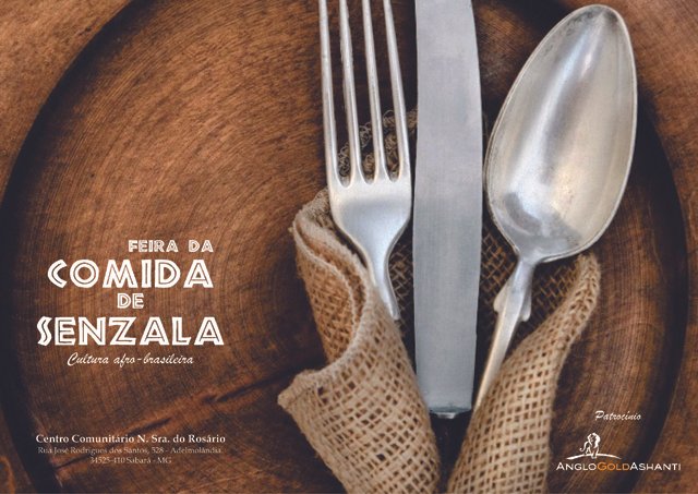 Vem aí a Feira da Comida de Senzala em Sabará