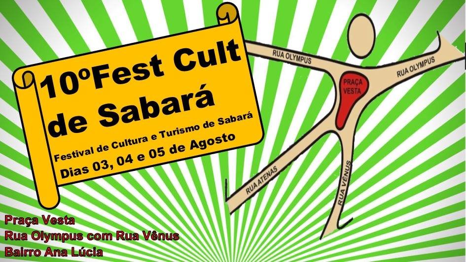 Hoje tem 10° Fest Cult de Sabará