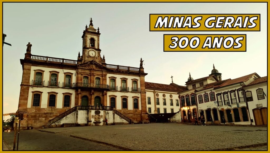 Minas Gerais: 300 anos de história (Professor Viajante)